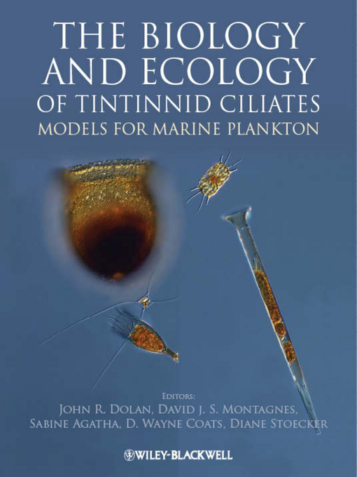 John R. Dolan作のThe Biology and Ecology of Tintinnid Ciliatesの作品詳細 - 貸出可能